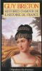 [Histoires d'amour de l'Histoire de France 07] • Histoires D'Amour De L'Histoire De France Napoleon Et Les Femmes